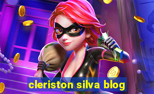 cleriston silva blog